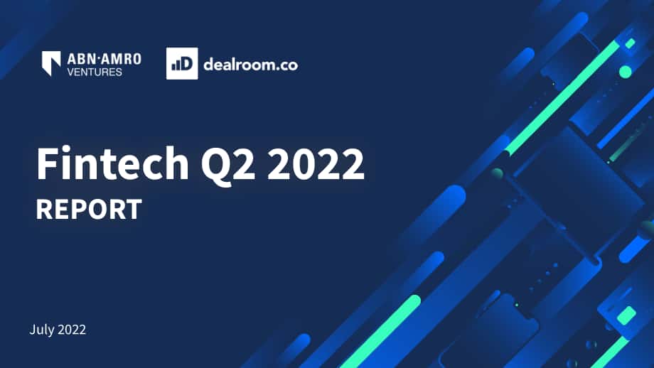 Dealroom &ABN Amro Venture：2022年第二季度金融科技报告（英文版）（28页）.pdf_第1页