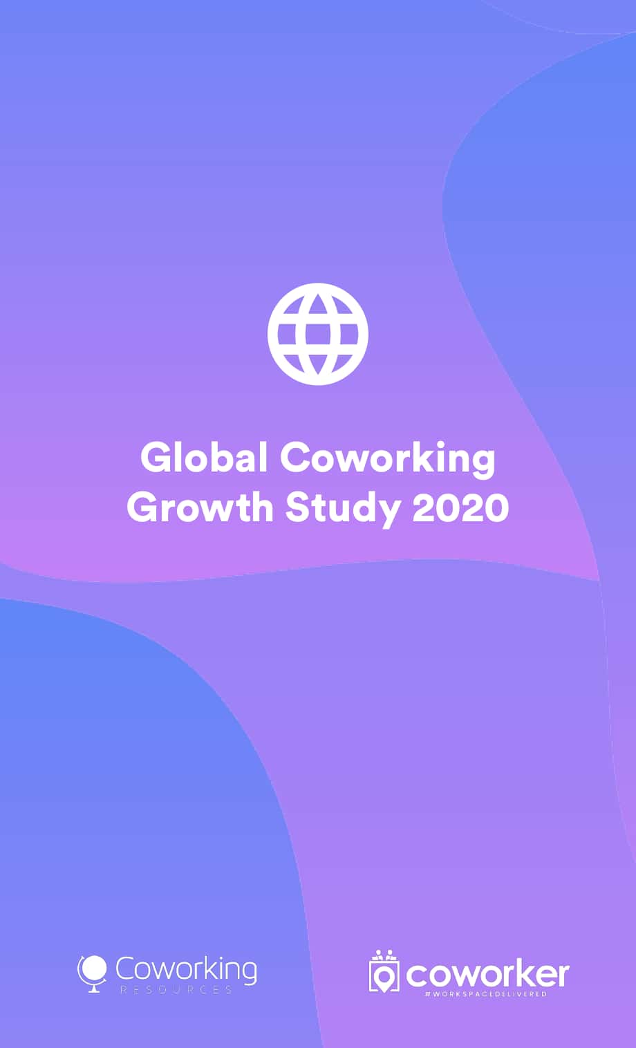 Coworking Resources & Coworker：2020年全球联合办公发展研究报告（英文版）（9页）.pdf_第1页